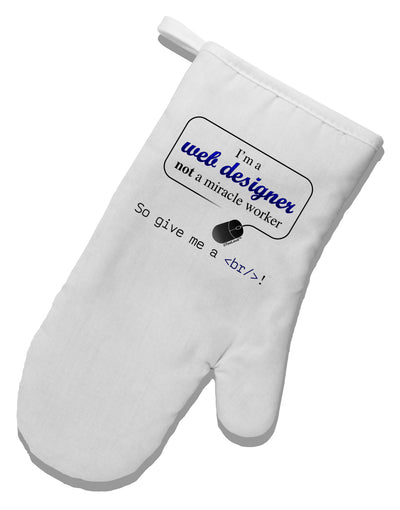 TooLoud Web Designer Not Miracle Worker White Printed Fabric Oven Mitt-Oven Mitt-TooLoud-White-Davson Sales