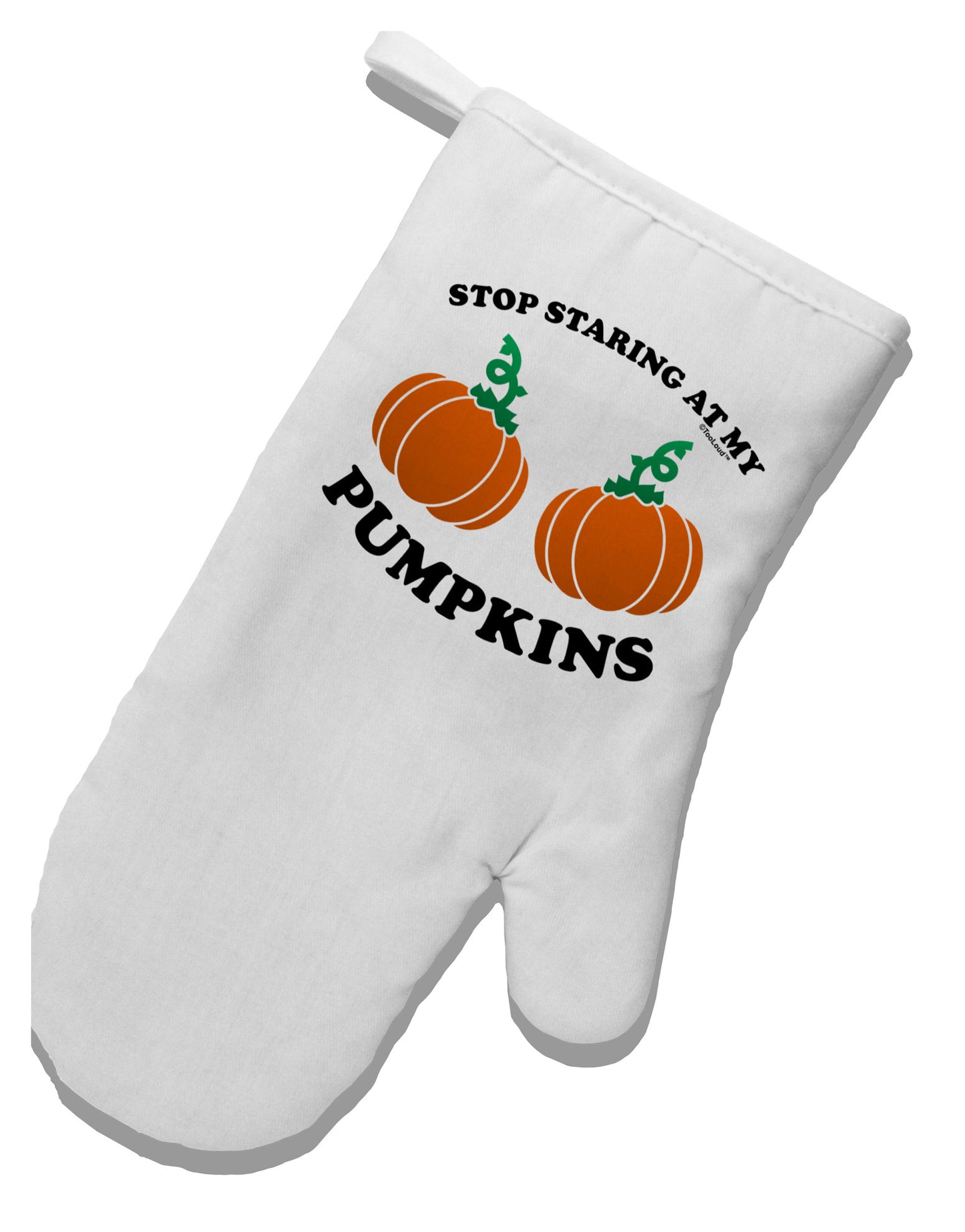 Stop Staring At My Pumpkins White Printed Fabric Oven Mitt by TooLoud-Oven Mitt-TooLoud-White-Davson Sales