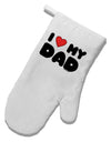 I Heart My Dad White Printed Fabric Oven Mitt by TooLoud-Oven Mitt-TooLoud-White-Davson Sales