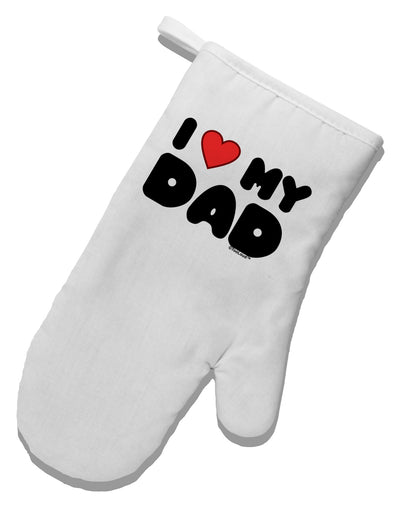 I Heart My Dad White Printed Fabric Oven Mitt by TooLoud-Oven Mitt-TooLoud-White-Davson Sales