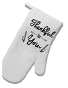 TooLoud Thankful for you White Printed Fabric Oven Mitt-OvenMitts-TooLoud-Davson Sales