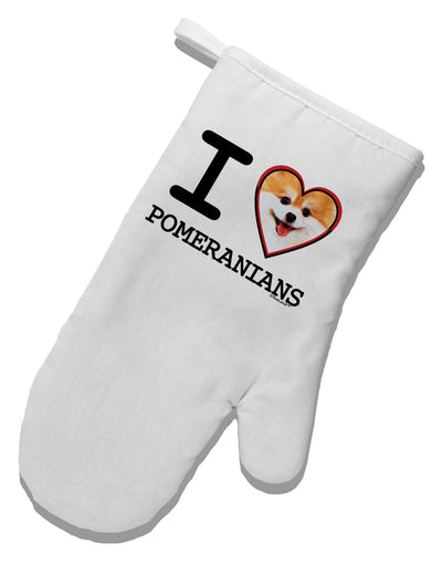 I Love Heart Pomeranians White Printed Fabric Oven Mitt-Oven Mitt-TooLoud-White-Davson Sales