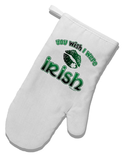 TooLoud You Wish I Were Irish White Printed Fabric Oven Mitt-Oven Mitt-TooLoud-White-Davson Sales