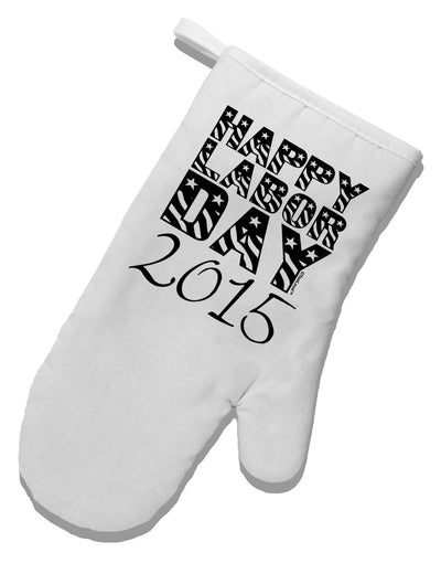 Happy Labor Day 2015 White Printed Fabric Oven Mitt-Oven Mitt-TooLoud-White-Davson Sales