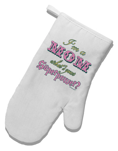 I'm a Mom - What's Your Superpower - Pink White Printed Fabric Oven Mitt by TooLoud-Oven Mitt-TooLoud-White-Davson Sales