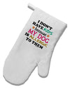 I Don't Have Kids - Dog White Printed Fabric Oven Mitt-Oven Mitt-TooLoud-White-Davson Sales