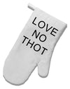 Love No Thot White Printed Fabric Oven Mitt by TooLoud-Oven Mitt-TooLoud-White-Davson Sales