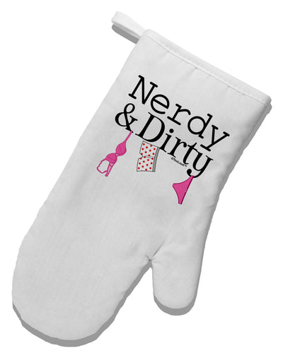 Nerdy and Dirty White Printed Fabric Oven Mitt by TooLoud-Oven Mitt-TooLoud-White-Davson Sales