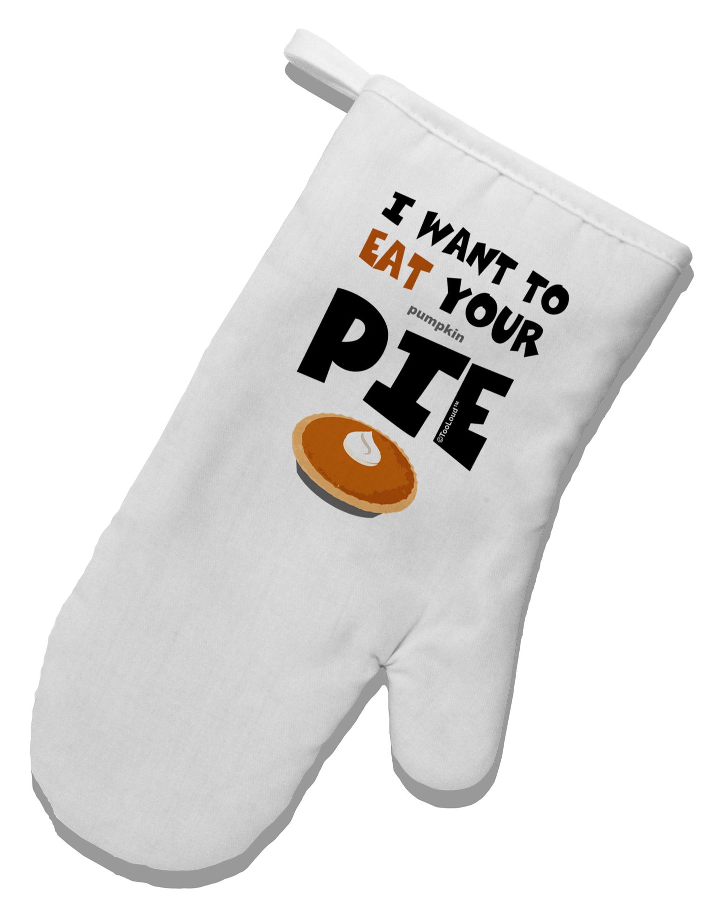 Eat Your Pie White Printed Fabric Oven Mitt-Oven Mitt-TooLoud-White-Davson Sales