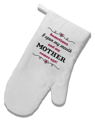 My Mother Comes Out White Printed Fabric Oven Mitt-Oven Mitt-TooLoud-White-Davson Sales