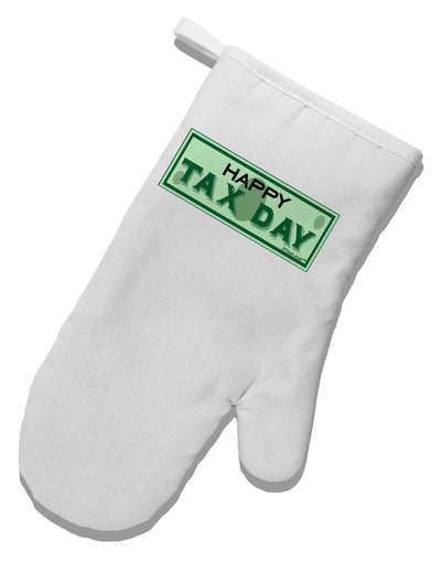 Happy Tax Day White Printed Fabric Oven Mitt by TooLoud-Oven Mitt-TooLoud-White-Davson Sales