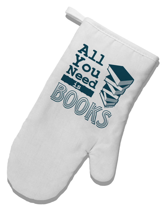All You Need Is Books White Printed Fabric Oven Mitt-Oven Mitt-TooLoud-White-Davson Sales