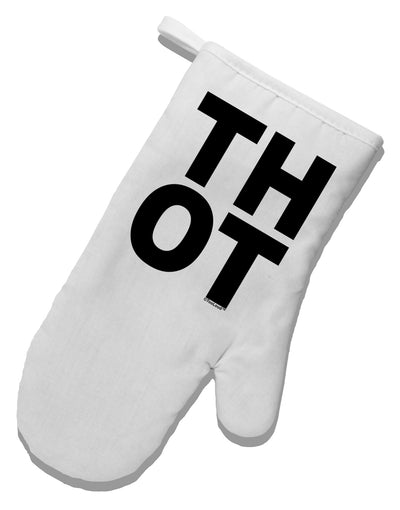 THOT Bold Text White Printed Fabric Oven Mitt-Oven Mitt-TooLoud-White-Davson Sales