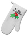 Nice to be Naughty White Printed Fabric Oven Mitt-Oven Mitt-TooLoud-White-Davson Sales