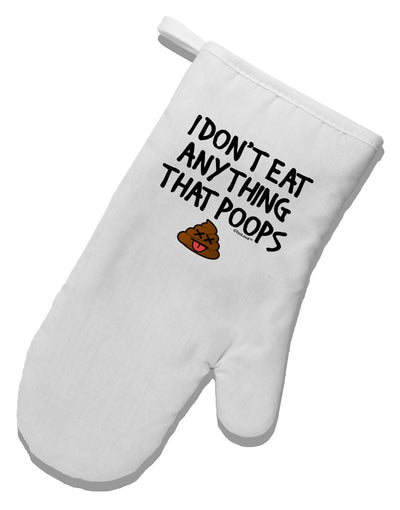 I Don't Eat Anything That Poops White Printed Fabric Oven Mitt-Oven Mitt-TooLoud-White-Davson Sales