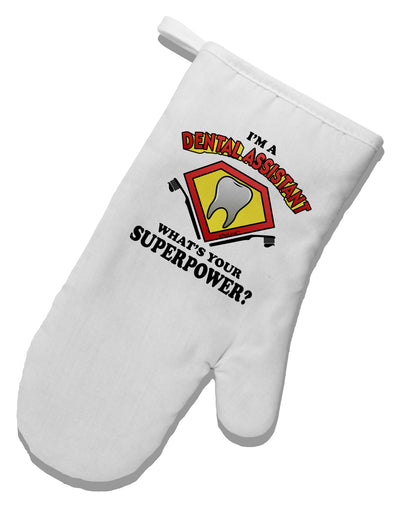 Dental Assistant - Superpower White Printed Fabric Oven Mitt-Oven Mitt-TooLoud-White-Davson Sales