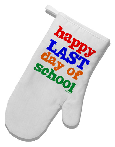 Happy Last Day of School White Printed Fabric Oven Mitt-Oven Mitt-TooLoud-White-Davson Sales