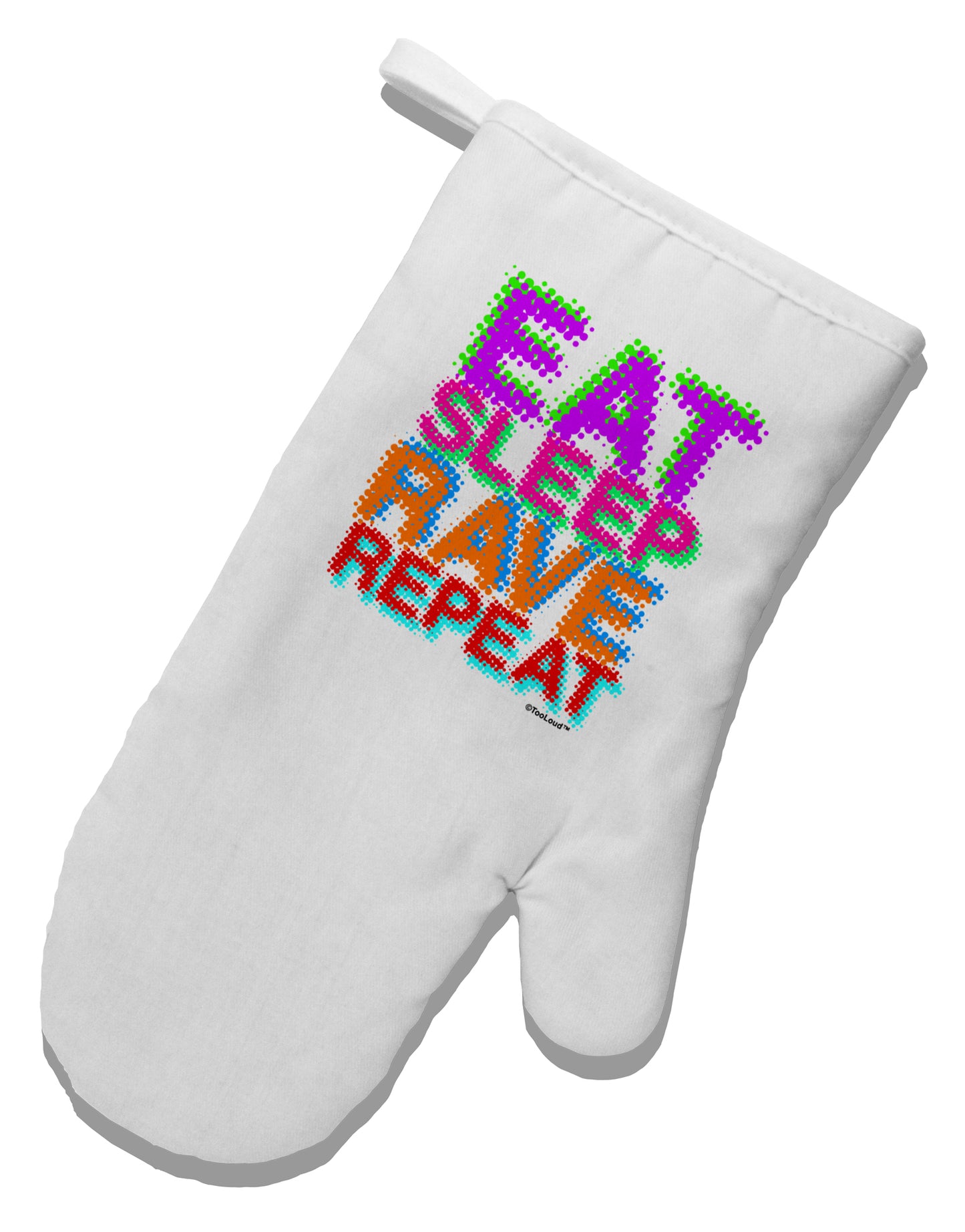 Eat Sleep Rave Repeat Color White Printed Fabric Oven Mitt by TooLoud-Oven Mitt-TooLoud-White-Davson Sales