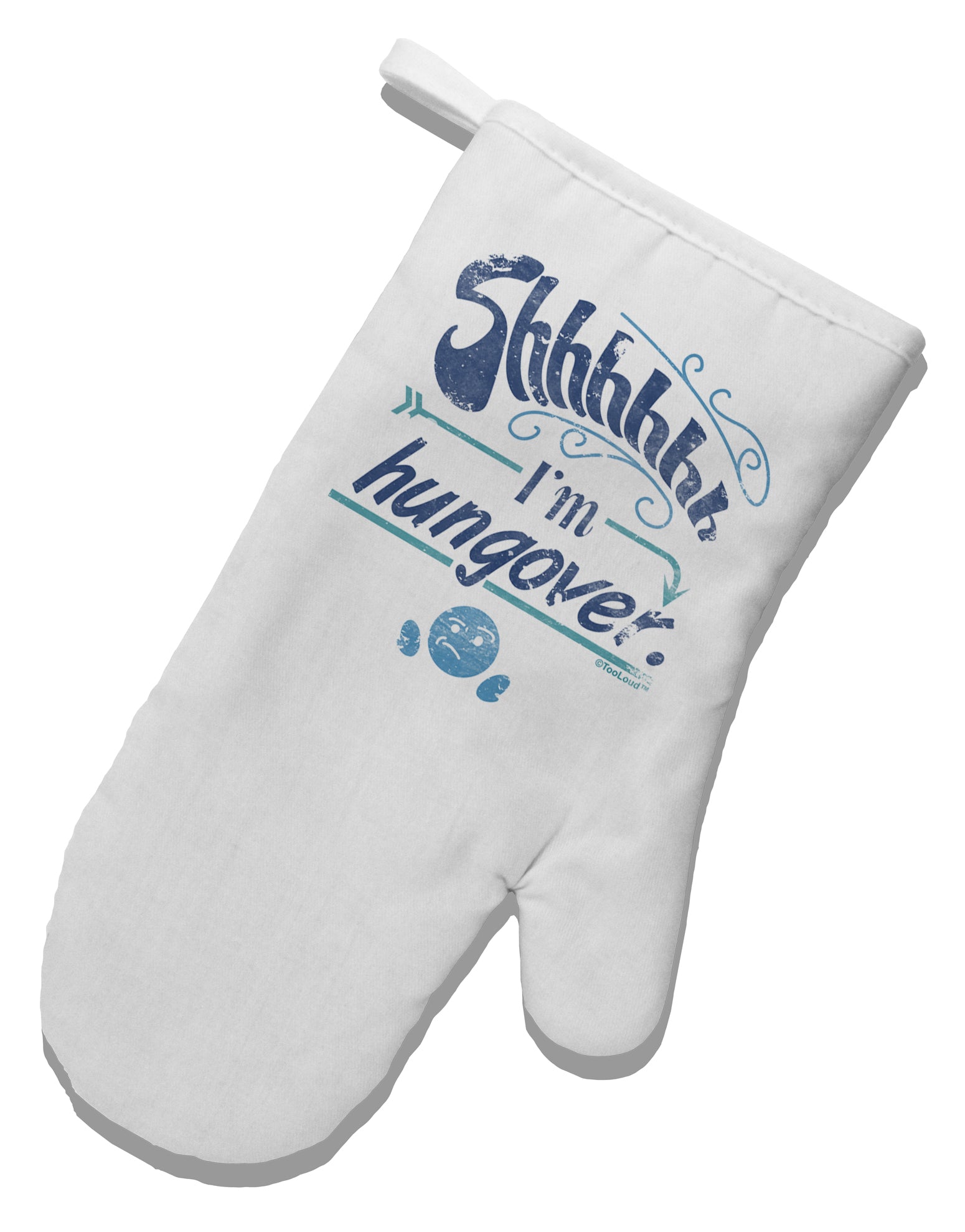 Shhh Im Hungover Funny White Printed Fabric Oven Mitt by TooLoud-TooLoud-White-Davson Sales