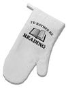 I'd Rather Be Reading White Printed Fabric Oven Mitt-Oven Mitt-TooLoud-White-Davson Sales