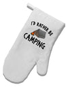 I'd Rather Be Camping White Printed Fabric Oven Mitt-Oven Mitt-TooLoud-White-Davson Sales