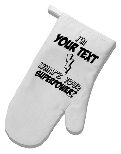 Personalized I'm -Customizable- What's Your Superpower White Printed Fabric Oven Mitt-Oven Mitt-TooLoud-White-Davson Sales