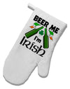 Beer Me I'm Irish White Printed Fabric Oven Mitt-Oven Mitt-TooLoud-White-Davson Sales