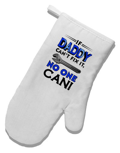 If Daddy Can't Fix It White Printed Fabric Oven Mitt-Oven Mitt-TooLoud-White-Davson Sales