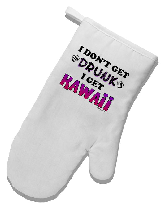 I Don't Get Drunk - Kawaii White Printed Fabric Oven Mitt-Oven Mitt-TooLoud-White-Davson Sales