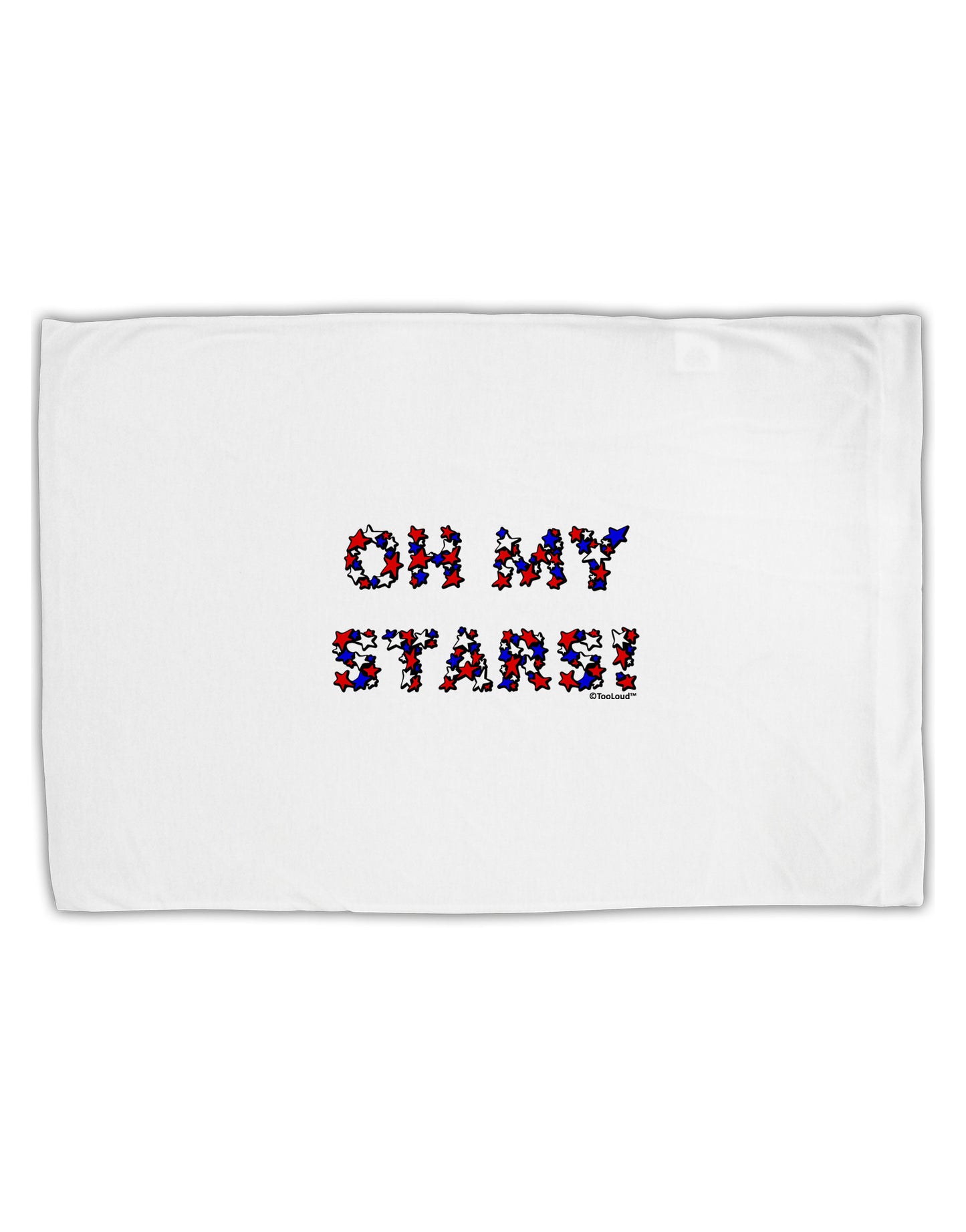 Oh My Stars Patriotic Design Standard Size Polyester Pillow Case by TooLoud-Pillow Case-TooLoud-White-Davson Sales
