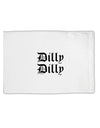 Dilly Dilly Beer Drinking Funny Standard Size Polyester Pillow Case by TooLoud-Pillow Case-TooLoud-White-Davson Sales