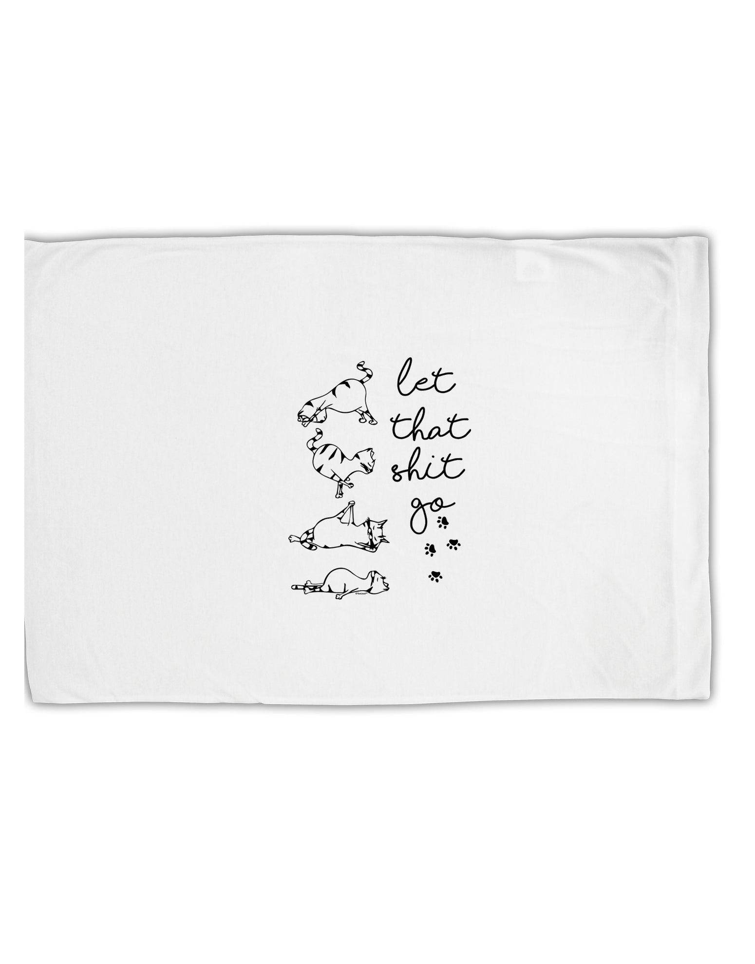 TooLoud Let That Shit Go Cat Yoga Standard Size Polyester Pillow Case-Pillow Case-TooLoud-Davson Sales