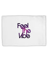 Feel The Vibe Standard Size Polyester Pillow Case-Pillow Case-TooLoud-White-Davson Sales