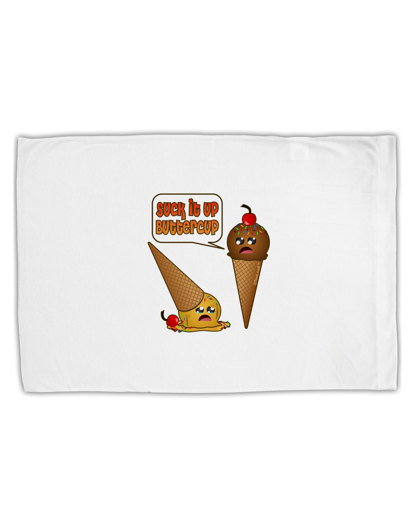 Suck It Up Buttercup Icecream Standard Size Polyester Pillow Case-Pillow Case-TooLoud-White-Davson Sales