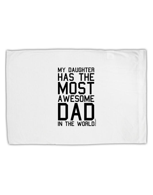 My Daughter Has the Most Awesome Dad in the World Standard Size Polyester Pillow Case-Pillow Case-TooLoud-White-Davson Sales
