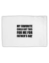 My Favorite Child Got This for Me for Father's Day Standard Size Polyester Pillow Case by TooLoud-Pillow Case-TooLoud-White-Davson Sales