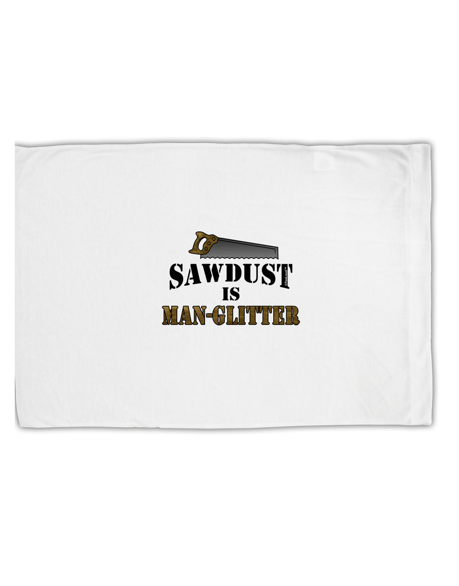 Sawdust is Man Glitter Standard Size Polyester Pillow Case by TooLoud-Pillow Case-TooLoud-White-Davson Sales