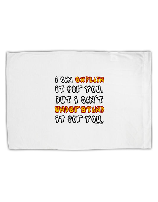 I Can Explain It For You Standard Size Polyester Pillow Case by TooLoud-Pillow Case-TooLoud-White-Davson Sales