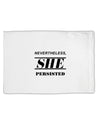 Nevertheless She Persisted Women's Rights Standard Size Polyester Pillow Case by TooLoud-Pillow Case-TooLoud-White-Davson Sales