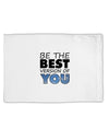 Be The Best Version Of You Standard Size Polyester Pillow Case by TooLoud-Pillow Case-TooLoud-White-Davson Sales