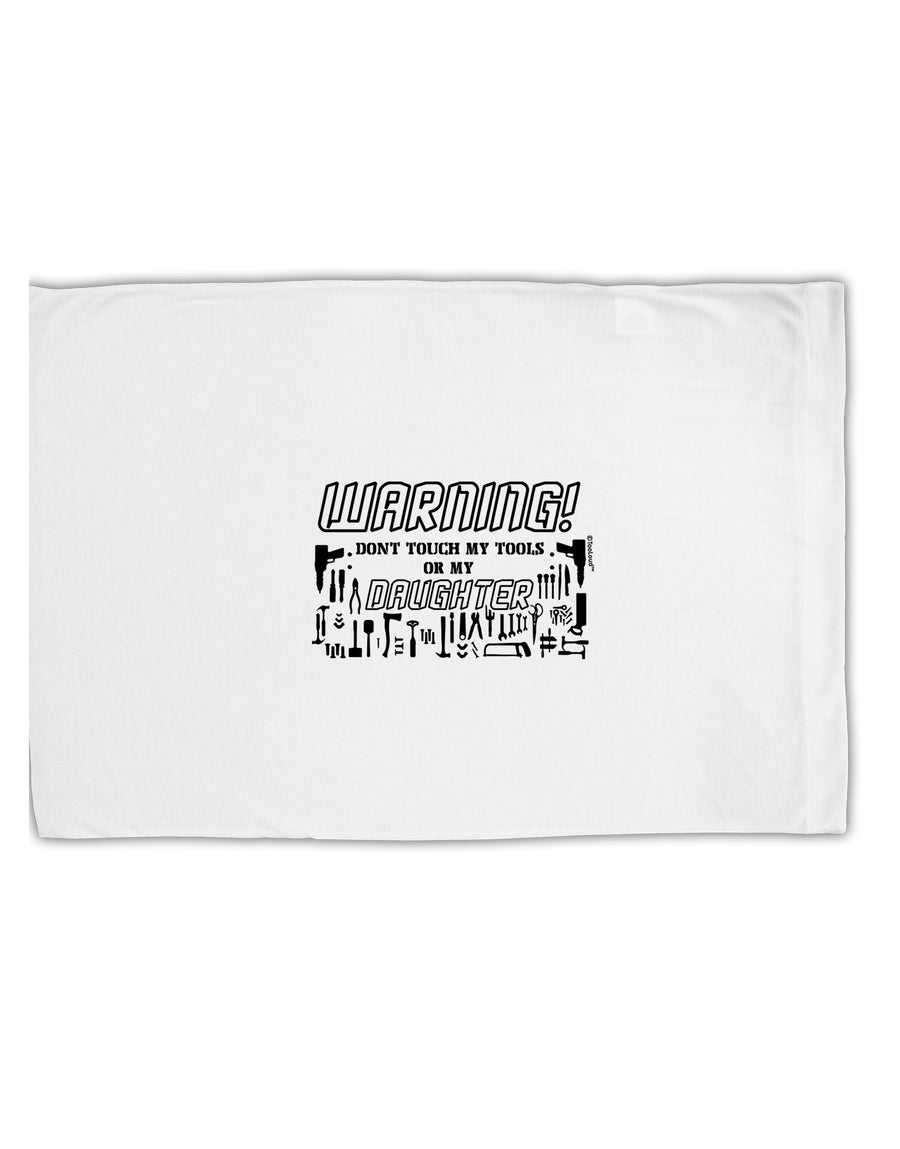 TooLoud Warning, do not touch my tools or my Daughter Standard Size Polyester Pillow Case-Pillow Case-TooLoud-Davson Sales