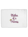 Mother of a Princess - Matching Mom and Daughter Design Standard Size Polyester Pillow Case by TooLoud-Pillow Case-TooLoud-White-Davson Sales