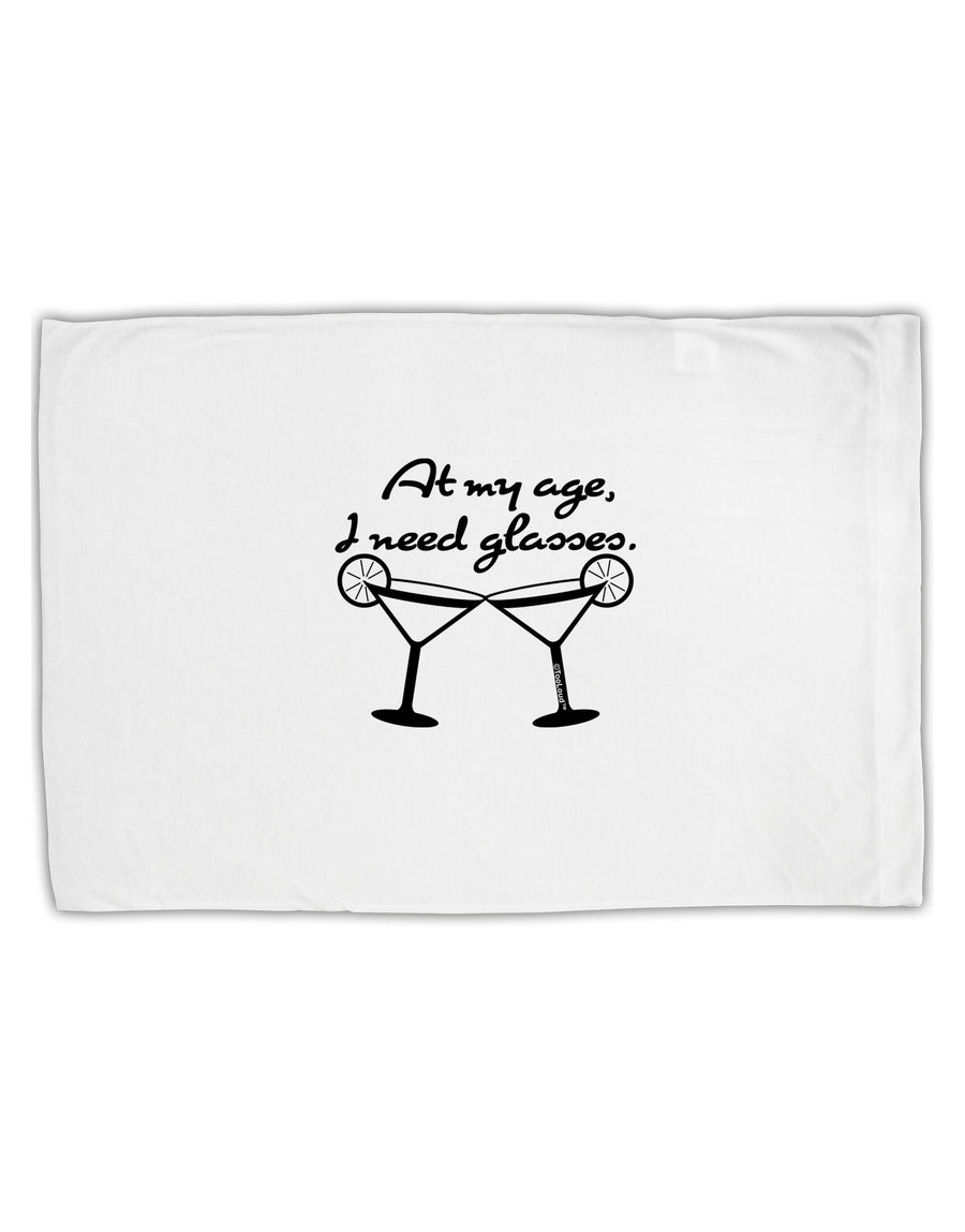 At My Age I Need Glasses - Margarita Standard Size Polyester Pillow Case by TooLoud-Pillow Case-TooLoud-White-Davson Sales