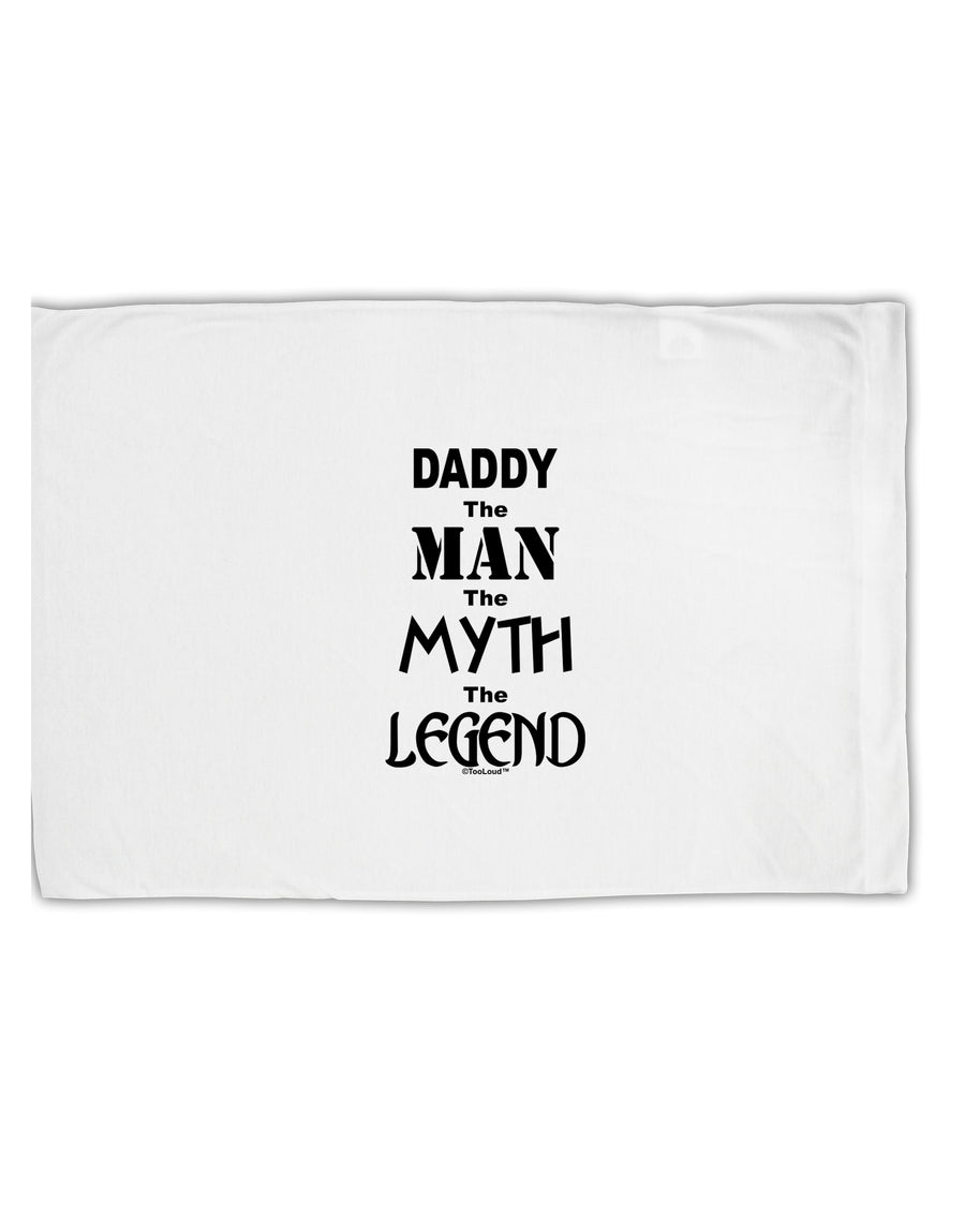 Daddy The Man The Myth The Legend Standard Size Polyester Pillow Case by TooLoud-TooLoud-White-Davson Sales