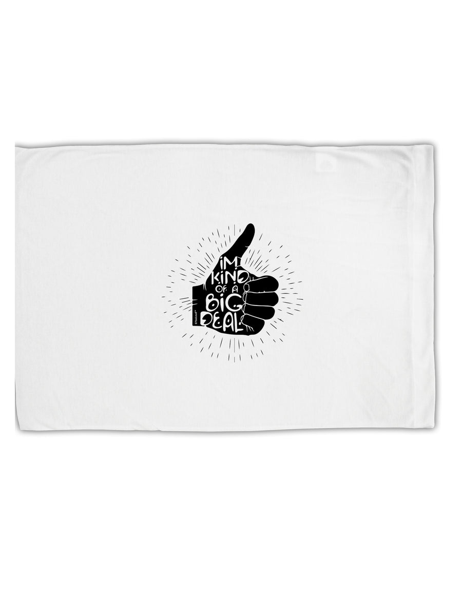 TooLoud I'm Kind of a Big Deal Standard Size Polyester Pillow Case-Pillow Case-TooLoud-Davson Sales