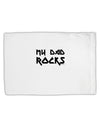 My Dad Rocks Standard Size Polyester Pillow Case by TooLoud-Pillow Case-TooLoud-White-Davson Sales