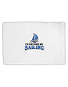 I'd Rather Be Sailing Standard Size Polyester Pillow Case-Pillow Case-TooLoud-White-Davson Sales