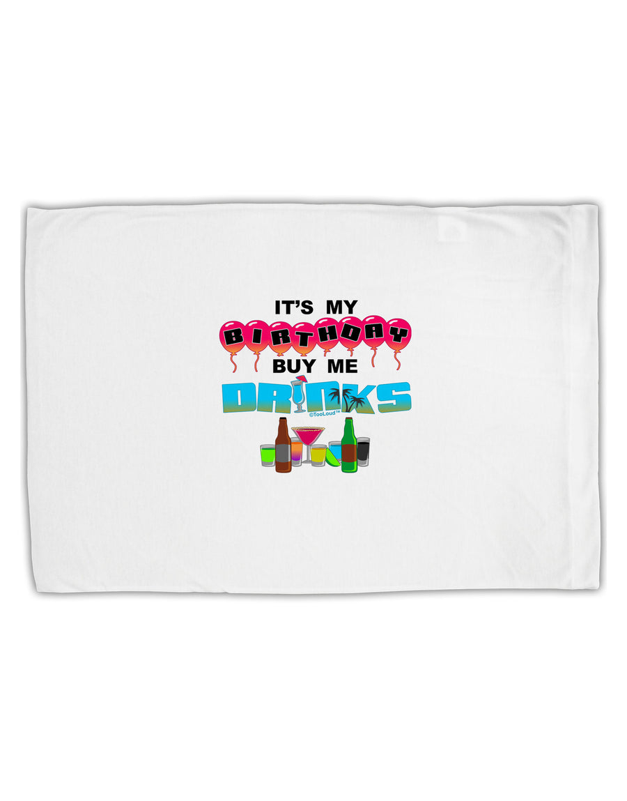 Birthday - Buy Me Drinks Standard Size Polyester Pillow Case-Pillow Case-TooLoud-White-Davson Sales