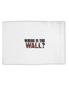 Where Is The Wall Standard Size Polyester Pillow Case by TooLoud-TooLoud-White-Davson Sales