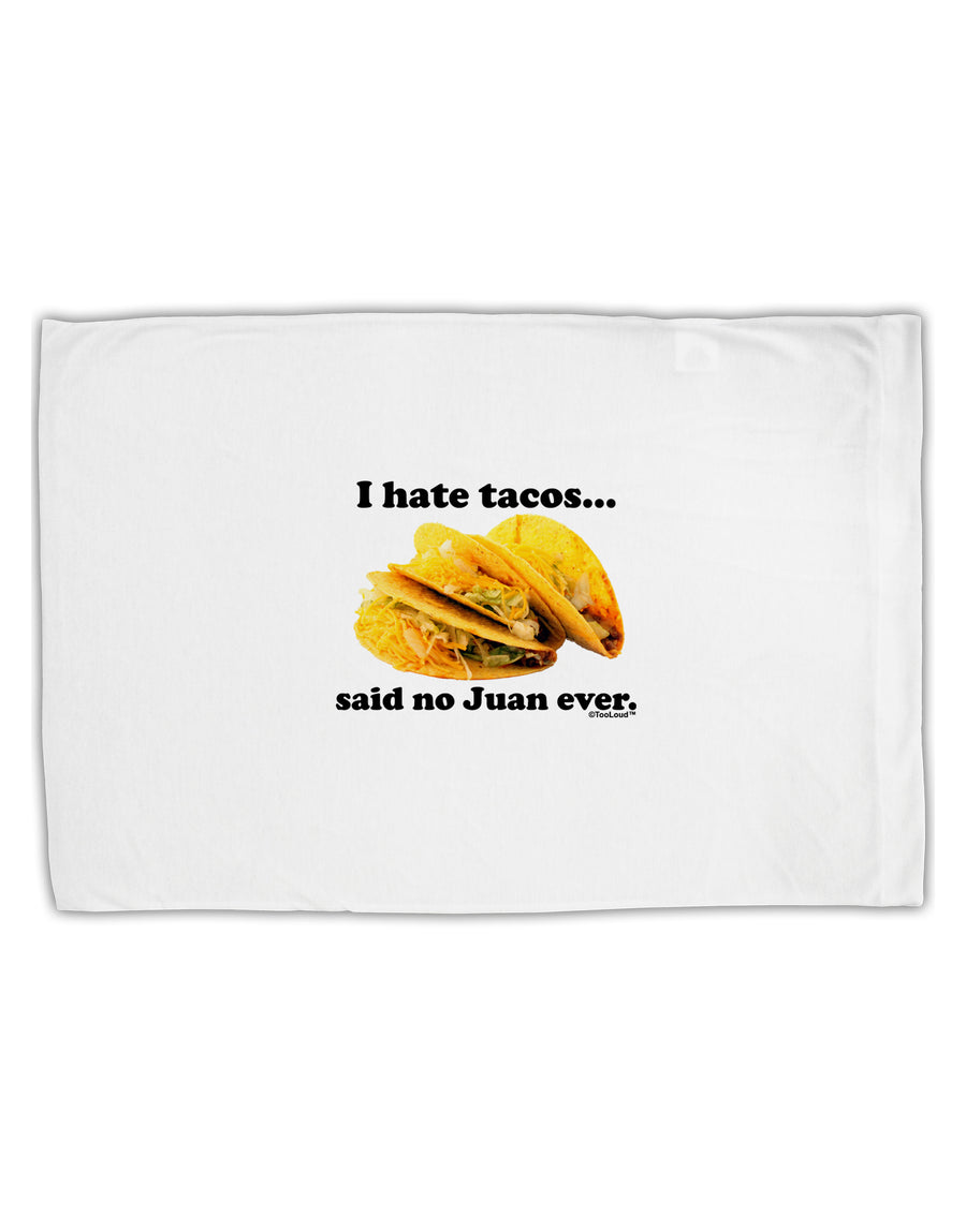 I Hate Tacos Said No Juan Ever Standard Size Polyester Pillow Case by TooLoud-Pillow Case-TooLoud-White-Davson Sales